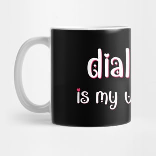 Dialysis is my Valentine Mug